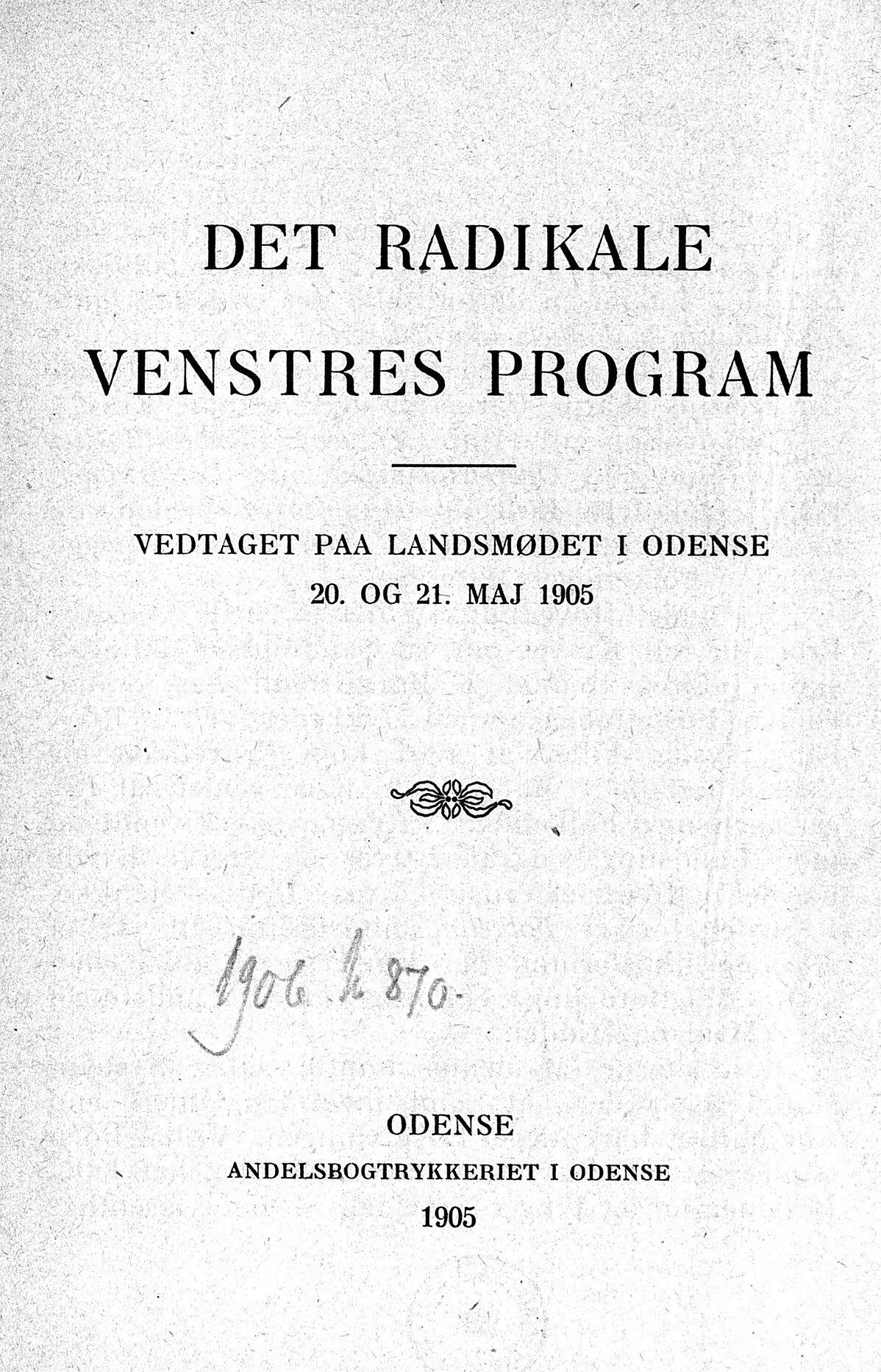 Det Radikale Venstres Partiprogram, Maj 1905